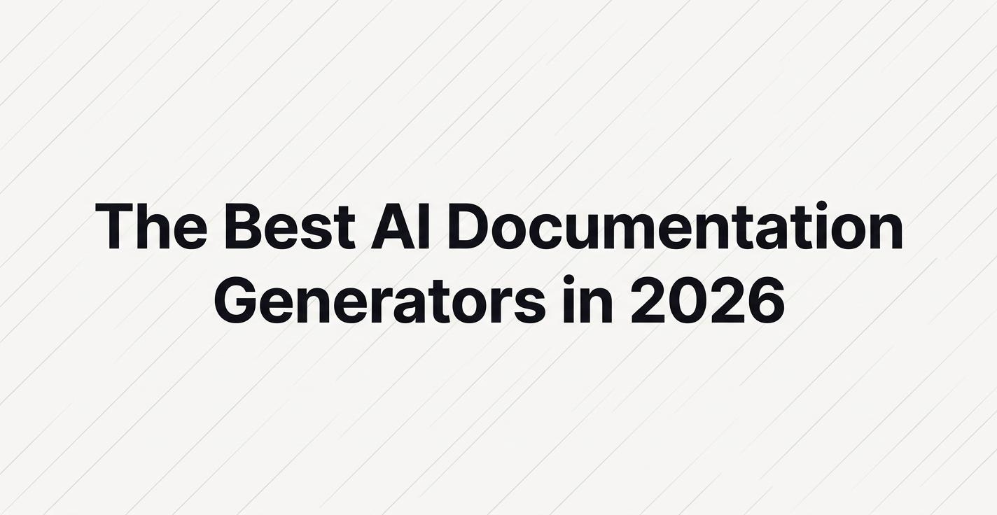 Best AI Documentation Generator Tools in 2026