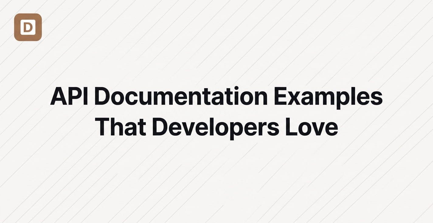 API Documentation Examples That Developers Love