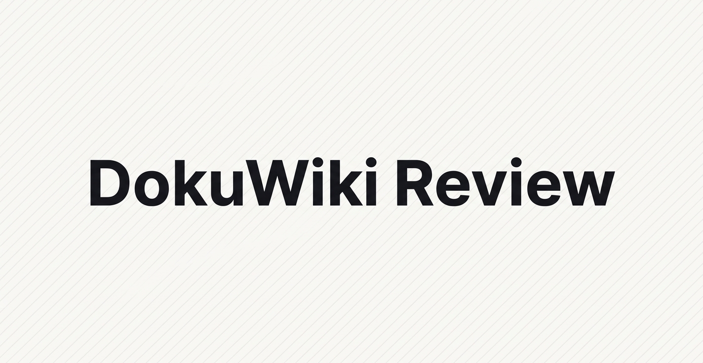 DokuWiki Review 2026: The No-Database Wiki