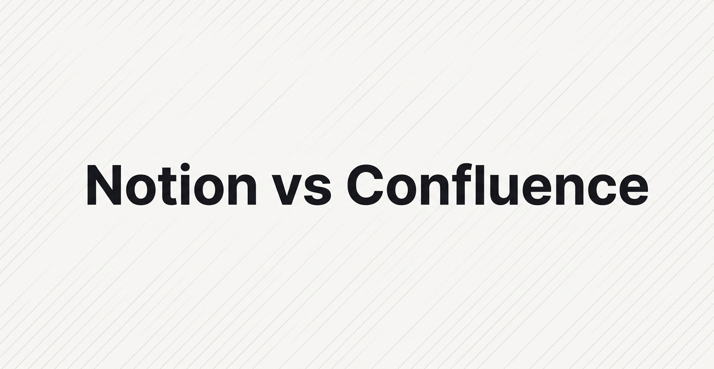 Notion vs Confluence: 2026 Comparison