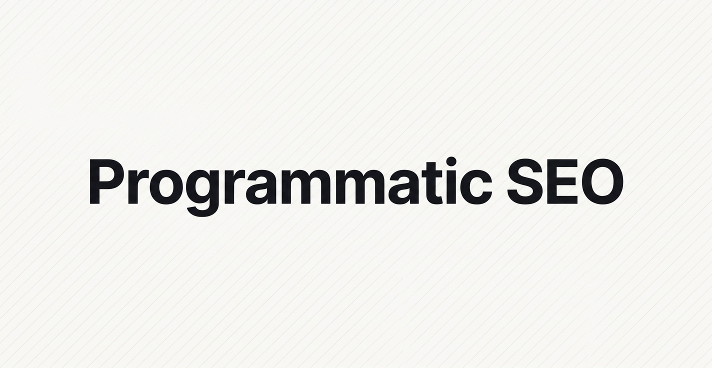 Programmatic SEO: How to Scale Pages in 2026