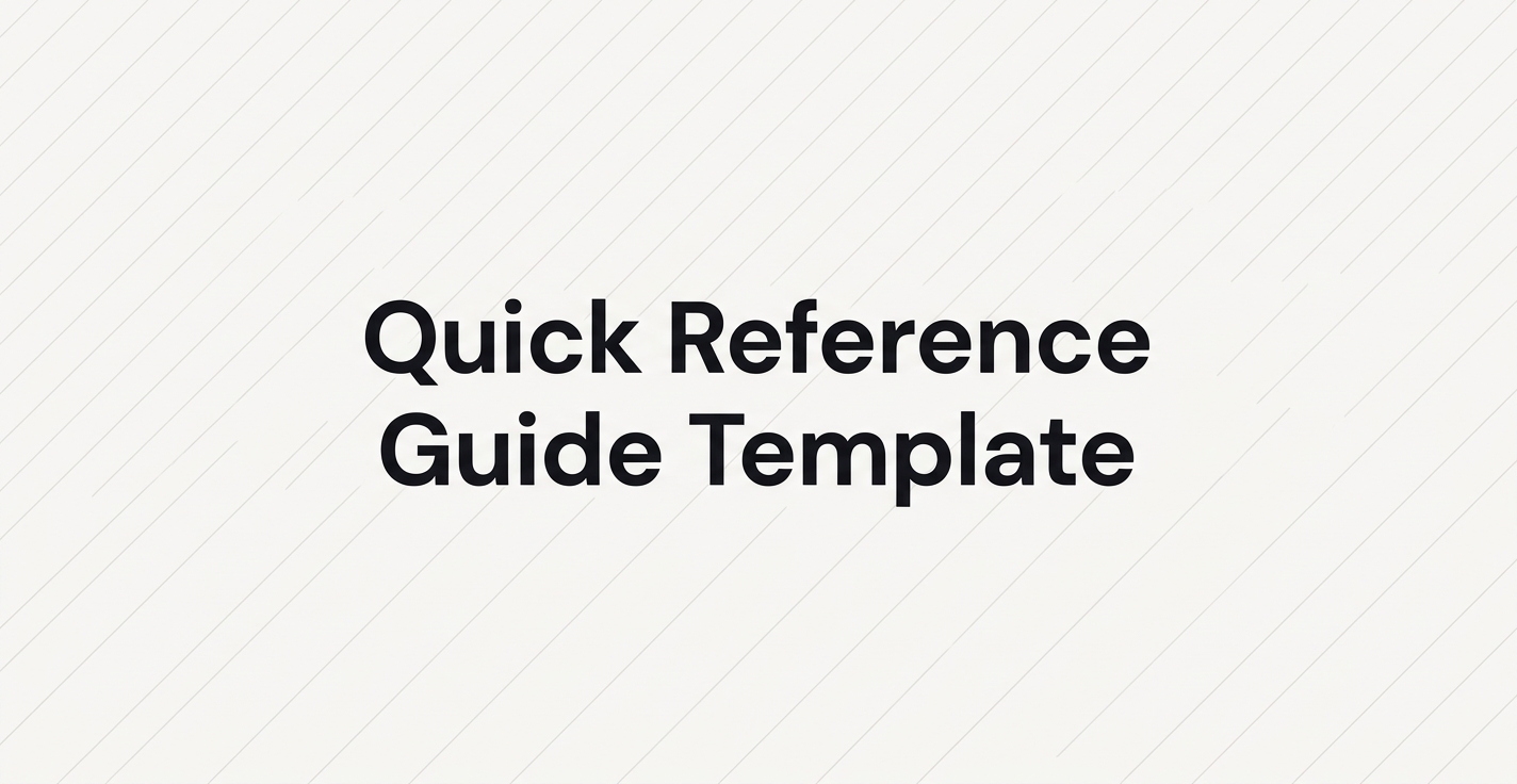 Quick Reference Guide Template (Copy-Paste + Examples)