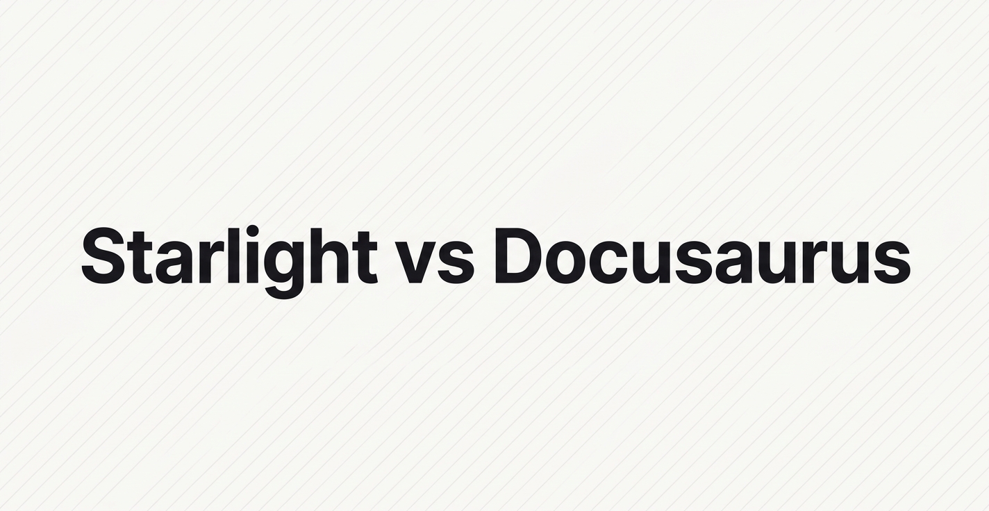 Starlight vs Docusaurus: 2026 Docs Showdown