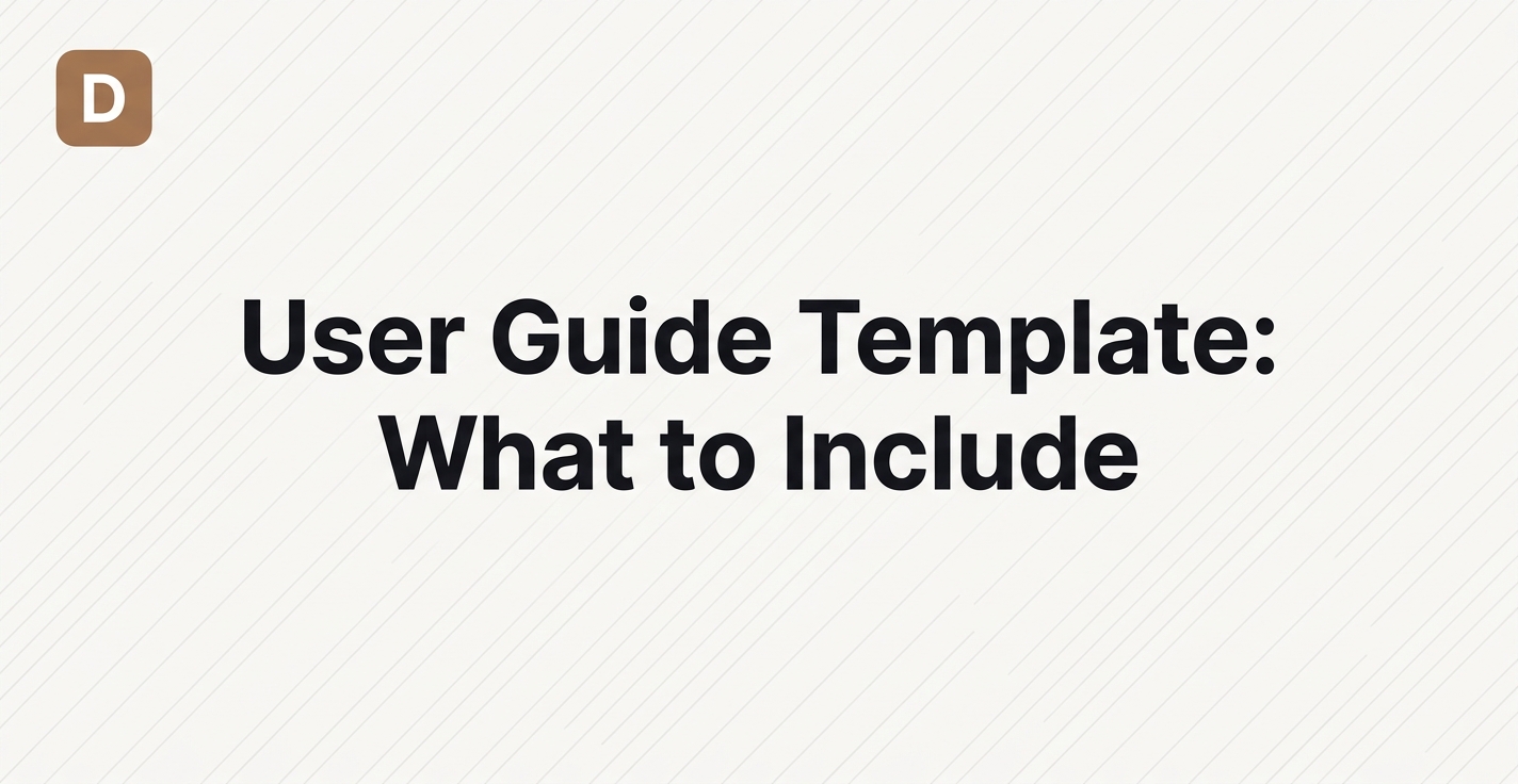 User Guide Template: What to Include in 2026