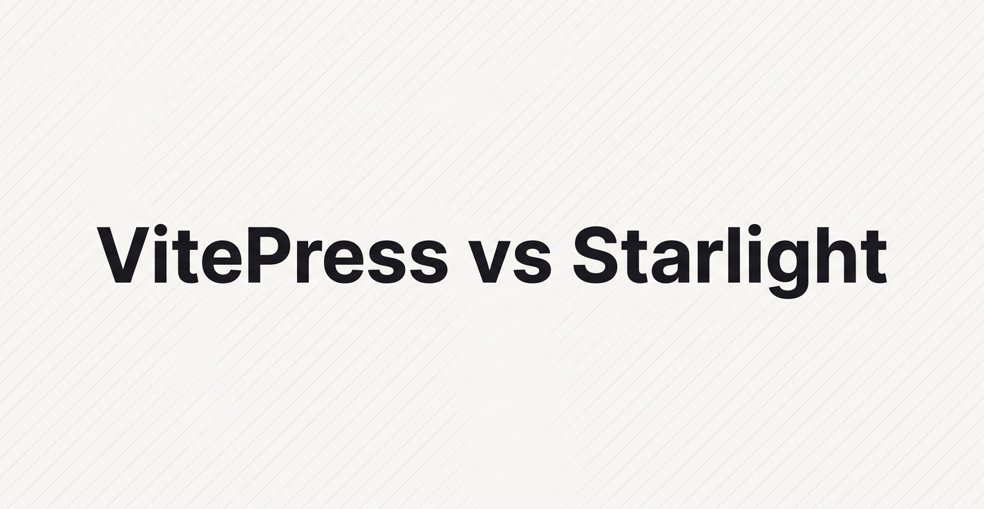 VitePress vs Starlight: 2026 Docs Comparison