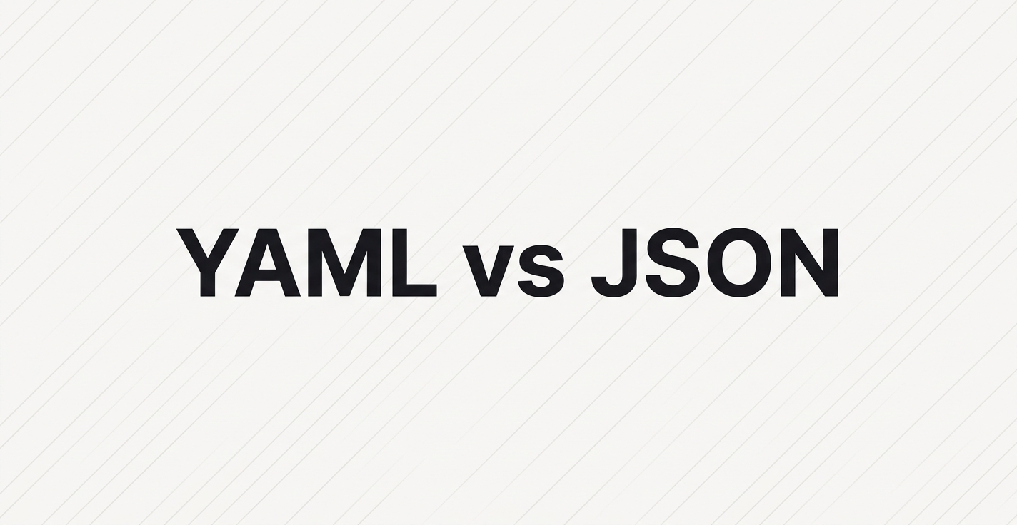YAML vs JSON: Key Differences and When to Use Each